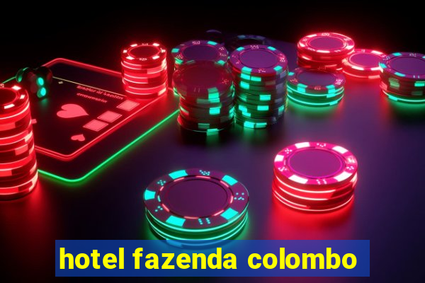 hotel fazenda colombo